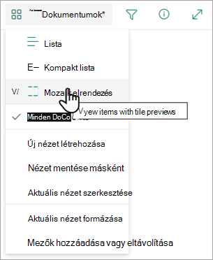 A Csempék lehetőség kiválasztásával létrehozhatja az előnézeti csempék nézetét.