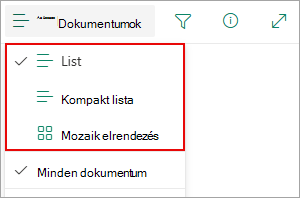 Választhat a Lista, a Kompakt lista vagy a Csempék nézetben.