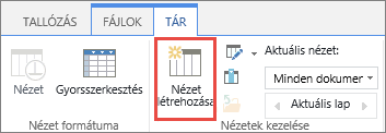 A SharePoint-tár Nézet létrehozása gombja a menüszalagon