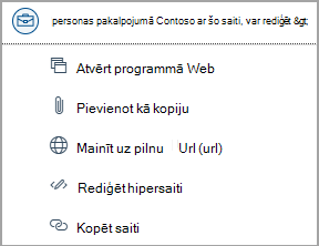 Atlasiet saites uz OneDrive failu, lai piekļūtu opcijām, piemēram, atvērt tīmekļa lietojumprogrammu, pievienot kā kopiju, mainīt uz pilnu URL, rediģēt hipersaiti un kopēt URL.