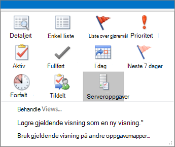 Klikk Oppgaver, og velg et alternativ i gjeldende visning.