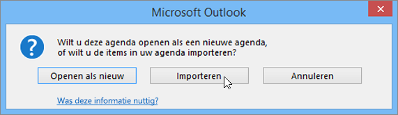 Kies Importeren als u wordt gevraagd deze als nieuwe agenda te openen of te openen voor importeren.