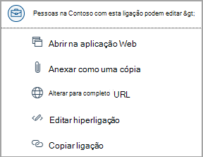 Selecione as ligações para o ficheiro do OneDrive para aceder a opções como abrir uma aplicação Web, anexar como uma cópia, alterar para URL completo, editar hiperligação e copiar URL.