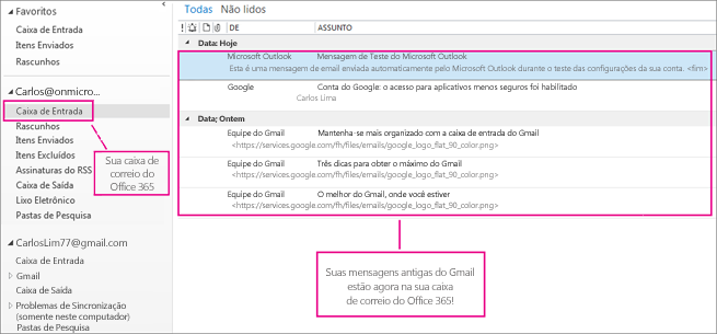 Depois de importar o email para a sua caixa de correio do Office 365, ela será exibida em dois locais.