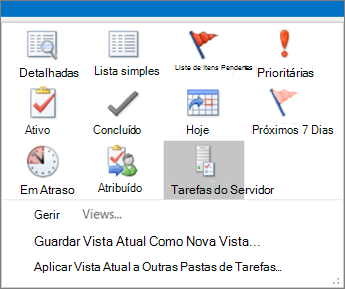 Clique em Tarefas e escolha uma opção na Vista Atual.
