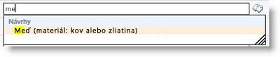 Keď píšete, začnú sa navrhovať výrazy.