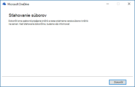 Finálne dialógové okno opravy synchronizácie OneDrivu for Business