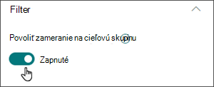 Obrázok tably úprav s prepínačom na povolenie zamerania na cieľovú skupinu na pozícii