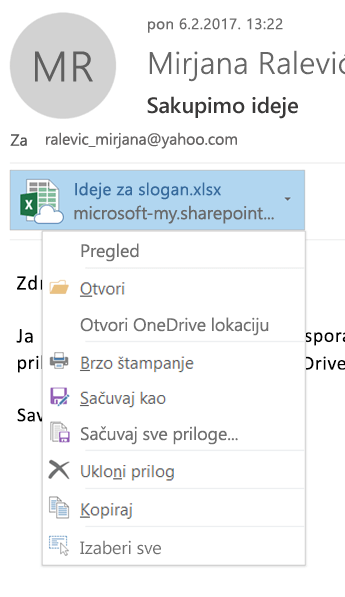 Odaberite strelicu padajućeg menija na desnoj strani ikonu priloga da biste prikazali meni "Prilog"