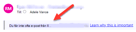 En säkerhetstagg i ett e-postmeddelande som anger att du inte ofta får e-post från den avsändaren.