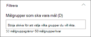 Bild av redigeringsfönstret med textrutan där du anger målgrupper