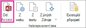 Tlačítko Z aplikace Access na kartě Data