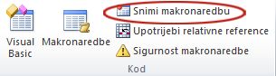 Naredba Snimi makronaredbu u grupi Kôd na kartici Programiranje