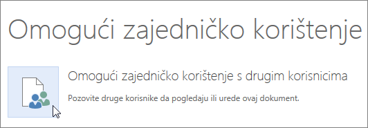 Gumb Omogući zajedničko korištenje s drugim korisnicima u web-aplikaciji Word Online