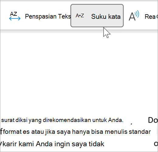 Cuplikan layar fitur Suku kata pembaca imersif dipilih dan memperlihatkan beberapa kata dalam email yang dipisahkan menjadi suku kata. kata rekomendasi diperlihatkan sebagai titik rec om titik laki-laki titik titik tion