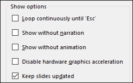 The Show options group of Set Up Slide Show with Keep slides updated enabled.