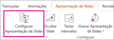 Botão Configurar Apresentação de Slides