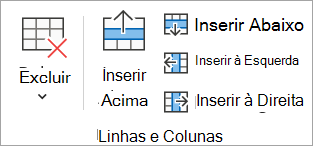 Opções no grupo Linhas e Colunas