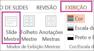 Na guia Exibição, clique em Slide mestre
