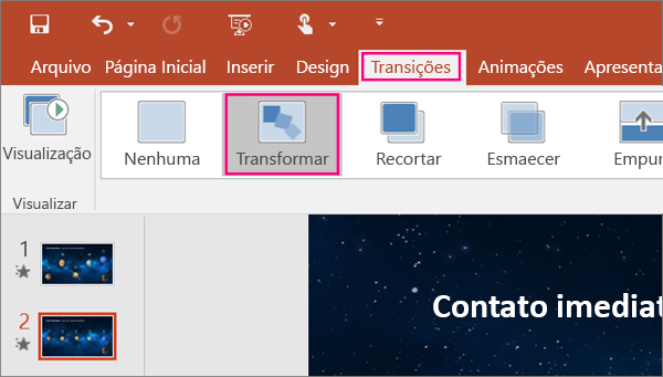 Mostra a transição Transformar no menu Transições do PowerPoint 2016