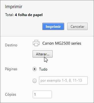 Clique em Alterar para escolher uma impressora