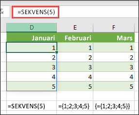 Skapa en vertikal matriskonstant med =SEKVENS(5) eller ={1;2;3;4;5}