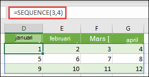 Skapa en matriskonstant med 3 rader och 4 kolumner med =SEKVENS(3;4)