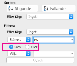 Välj Och eller Eller i rutan Filter för att lägga till fler kriterier