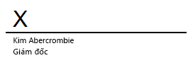 Dòng ký tên trong Word với chữ X cho biết vị trí cần ký