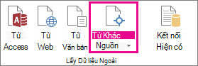 Nút Từ Nguồn Khác trên tab Dữ liệu