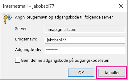 Hvis du får vist denne dialogboks, skal du vælge Annuller.