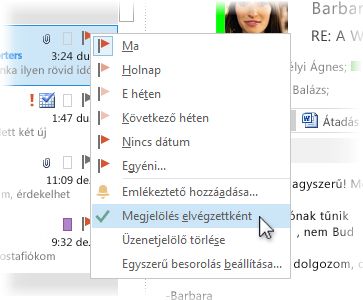 A Megjelölés elvégzettként parancs az üzenetlista helyi menüjében