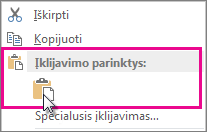 Spustelėkite dešiniuoju pelės mygtuku ir pasirinkite Įklijuoti.