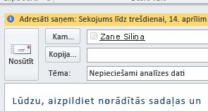 Karodziņi un atgādinājumi adresātiem tiek parādīti ziņojuma informācijas joslā.