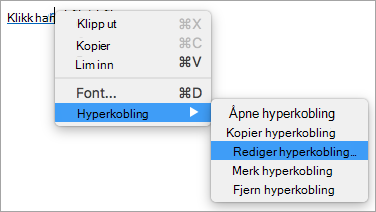 Viser alternativet Rediger hyperkobling på Hyperkobling-menyen