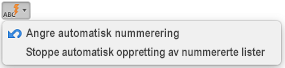 Autokorrekturknappen med automatiske nummereringsalternativer vises