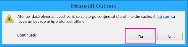 Atunci când ștergeți contul Gmail din Outlook, faceți clic pe Da în avertizarea referitoare la ștergerea memoriei cache offline.