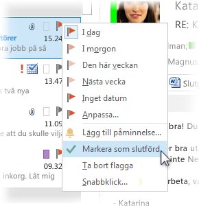 Kommandot Markera som avslutad i meddelandelistans snabbmeny