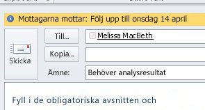 Flaggor och påminnelser för mottagare visas i meddelandets informationsfält.