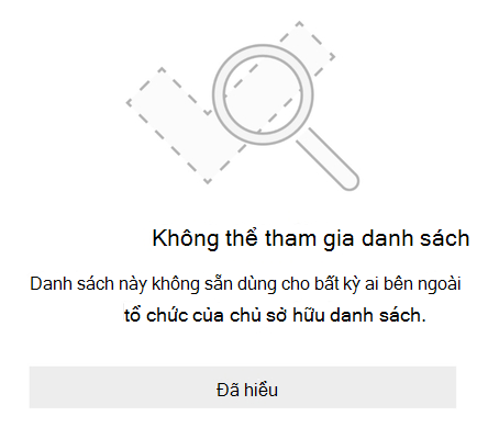 Thông báo lỗi chia sẻ danh sách từ Microsoft To Do có nội dung "Không thể tham gia danh sách. Danh sách này không sẵn dùng cho bất kỳ ai ngoài tổ chức của chủ sở hữu danh sách."