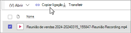 Copiar ligação selecionada para partilhar uma gravação