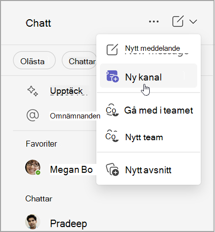 Skärmbild av Microsoft Teams-chatt med alternativ för att skapa ett nytt meddelande, en ny kanal eller ett nytt team. Den har också möjlighet att gå med i ett team eller skapa ett nytt avsnitt.