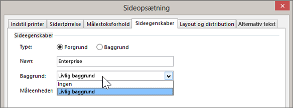 Skærmbillede af Sideopsætning > Sideegenskaber med baggrunden Livfuld, der er valgt fra rullelisten til Baggrunde.