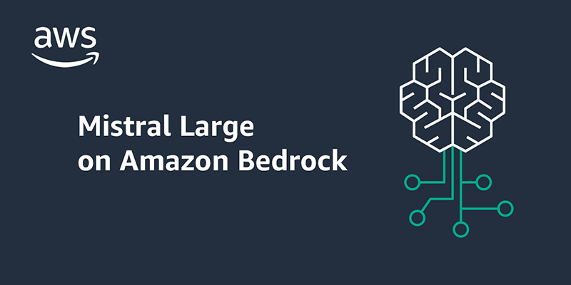 Mistral Large kini ada di Amazon Bedrock