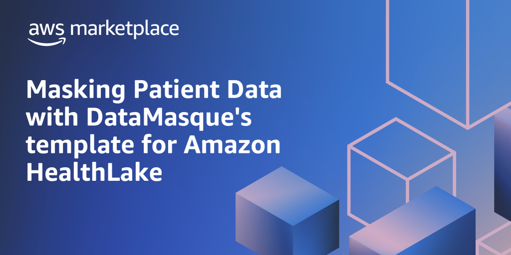 Masking Patient Data with DataMasque's template for Amazon HealthLake