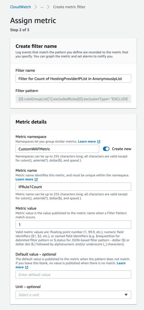 Screenshot of the CloudWatch Logs Console, which displays the options for creating a metric Filter in a Log group, selected fields include the Filter name, a filter pattern, the desired metric namespace, and metric value to publish when the filter pattern matches.