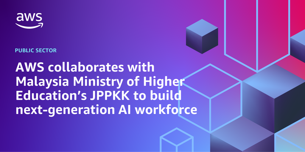 AWS branded background design with text overlay that says "AWS collaborates with Malaysia Ministry of Higher Education’s JPPKK to build next-generation AI workforce"