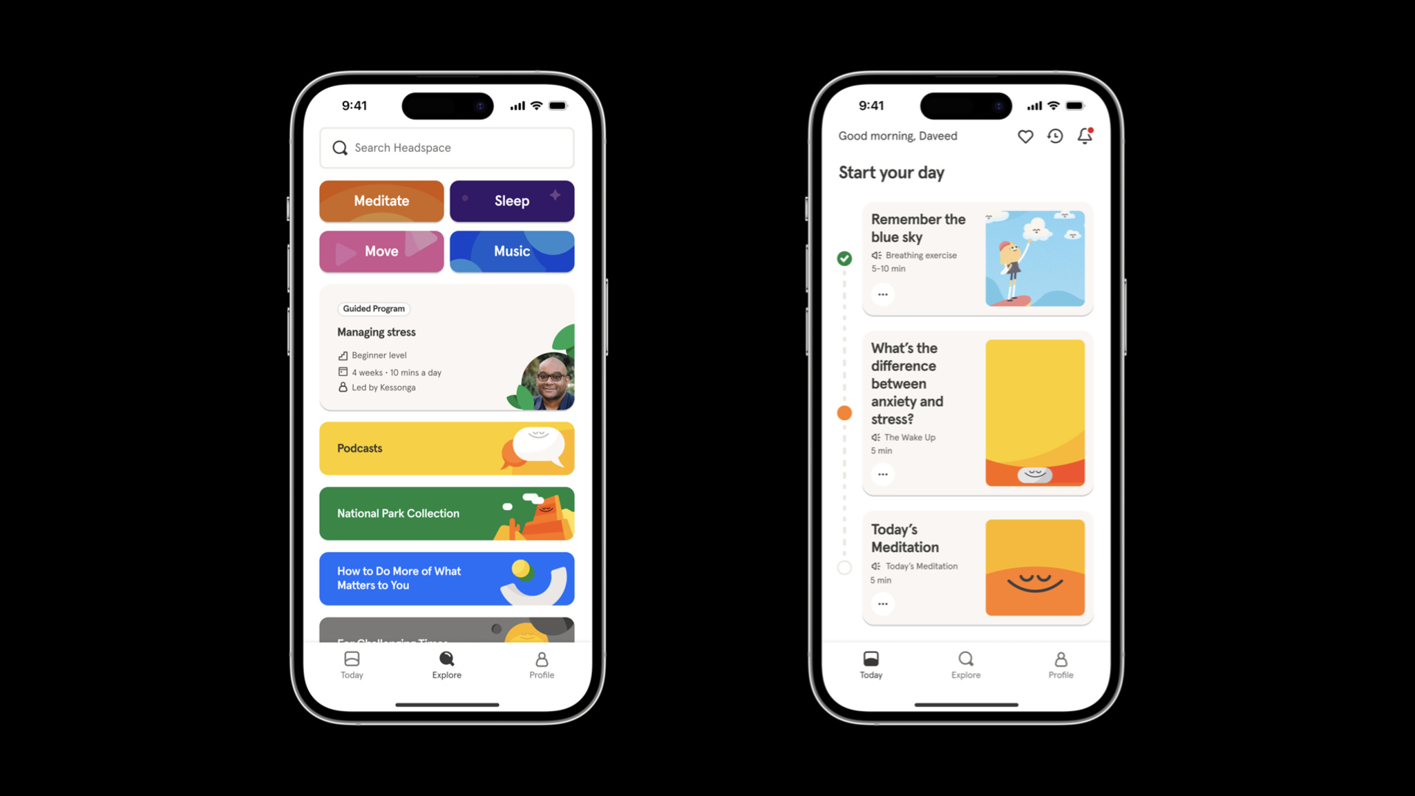 Screenshots of Headspace that show numerous buttons and activities. On the left is the Explore tab, with buttons marked Meditation, Sleep, Move, Music at the top and tabs for Podcasts, National Park Collection, and more below. On the right is a page called Start Your Day, which features three introductory activities and colorful illustrations. 