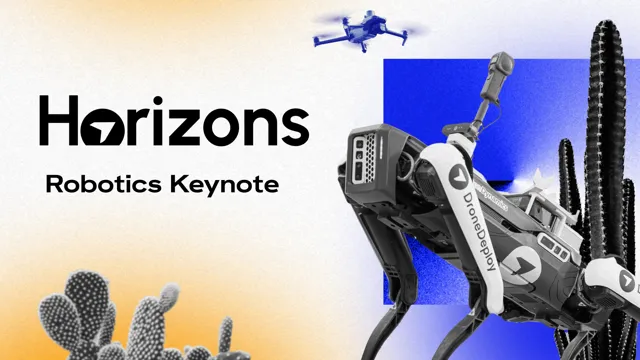 Horizons 2024 Day Two Keynote: Automation and Industrial Inspection