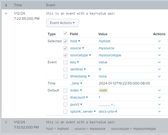 Shows a partial cutout of search results for the example search. The top shows the date and time as 2024-01-12T19:22:55.000-08:00, as well as the raw event, which is "this is an event with a key=value pair". The first event is expanded. The first 3 rows show that host is set to myhost, source is set to mysource, and sourcetype is set to mysourcetype. In the subsequent rows, the Event is set to key value, the sentinel is set to 4, and the index is set to main.